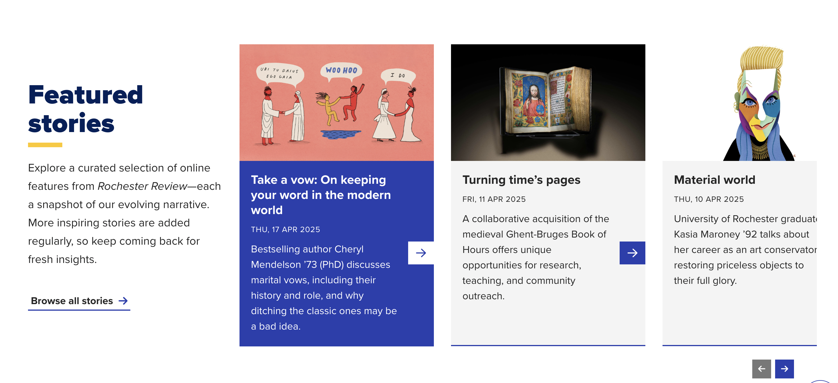 Three featured stories highlighted, including a book by Cheryl Mendelson about modern world keeping, an exhibition of the medieval Gernot-Bruge's Book of Hours, and an interview with Kasia Manney discussing her career in presenting objects.