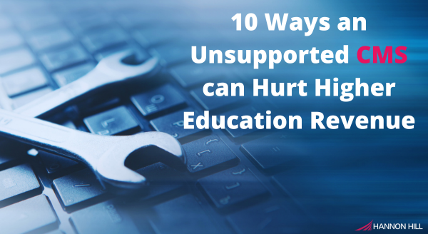 image from 10 Ways an Unsupported CMS can Hurt Higher Education Revenue post