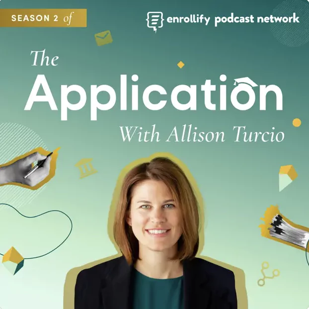 Podcast cover for "The Application" featuring host Allison Turcio, with educational icons and a teal background.