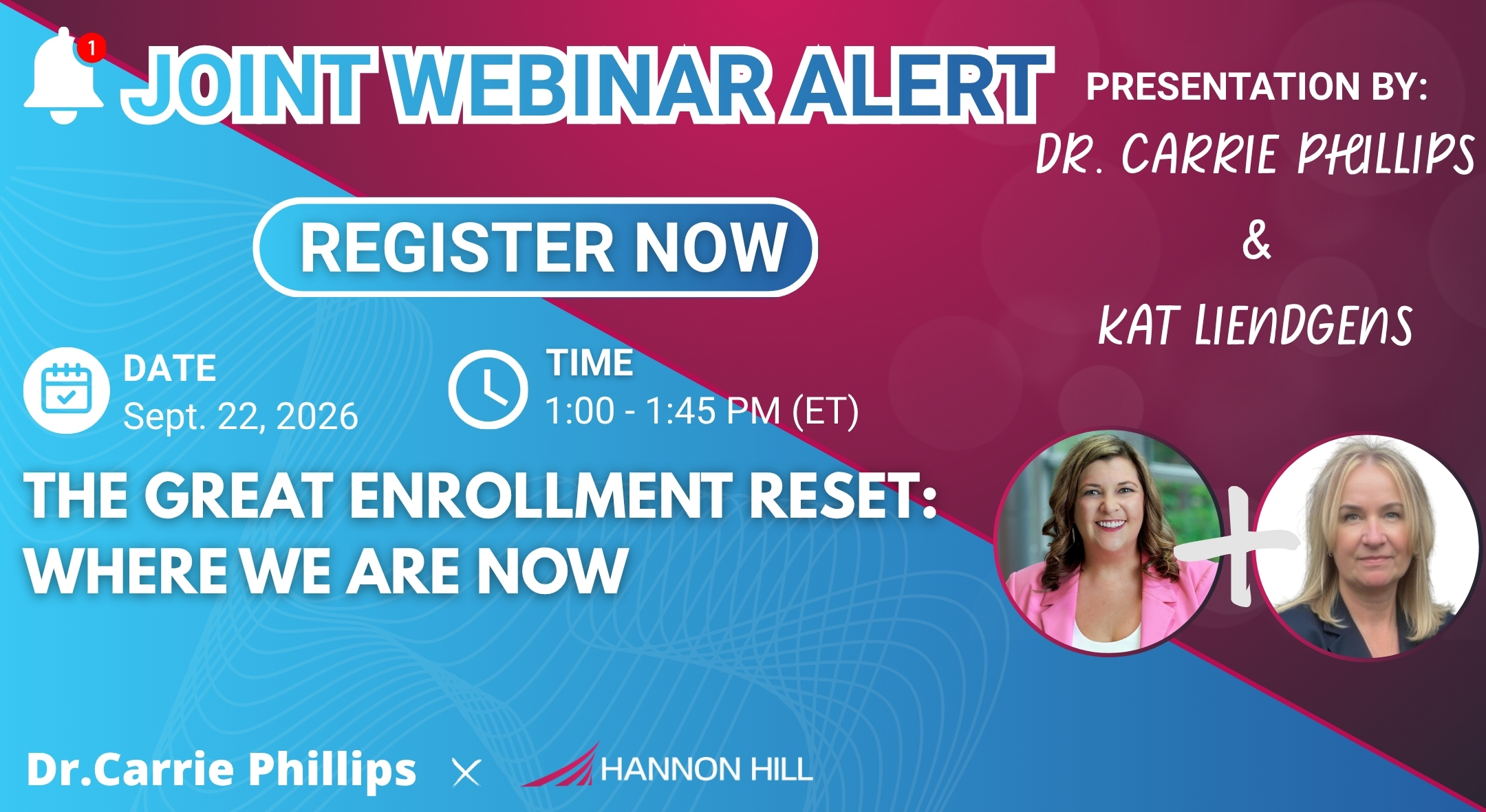 Promotional webinar graphic titled “Joint Webinar Alert” with a “Register Now” button, featuring the session “The Great Enrollment Reset: Where We Are Now” on Sept. 22, 2026, 1:00–1:45 PM ET, and head