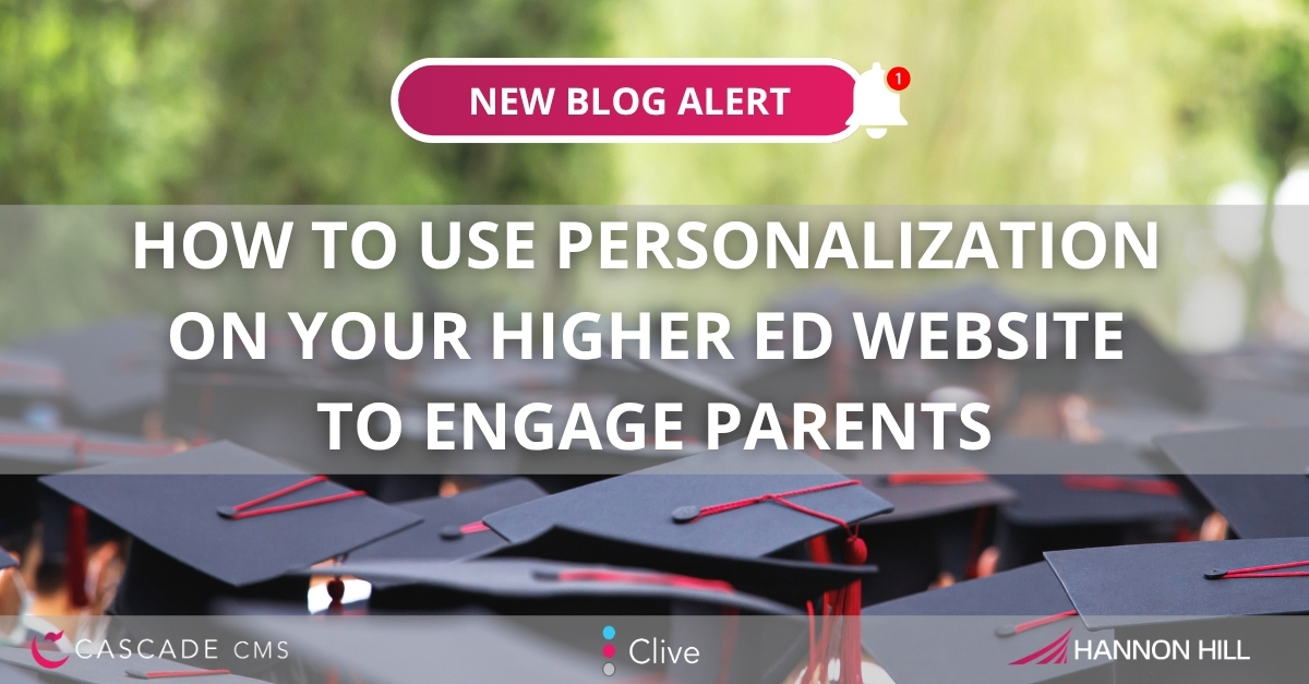 Blog alert banner over a graduation cap crowd that reads, “How to use personalization on your higher ed website to engage parents.”