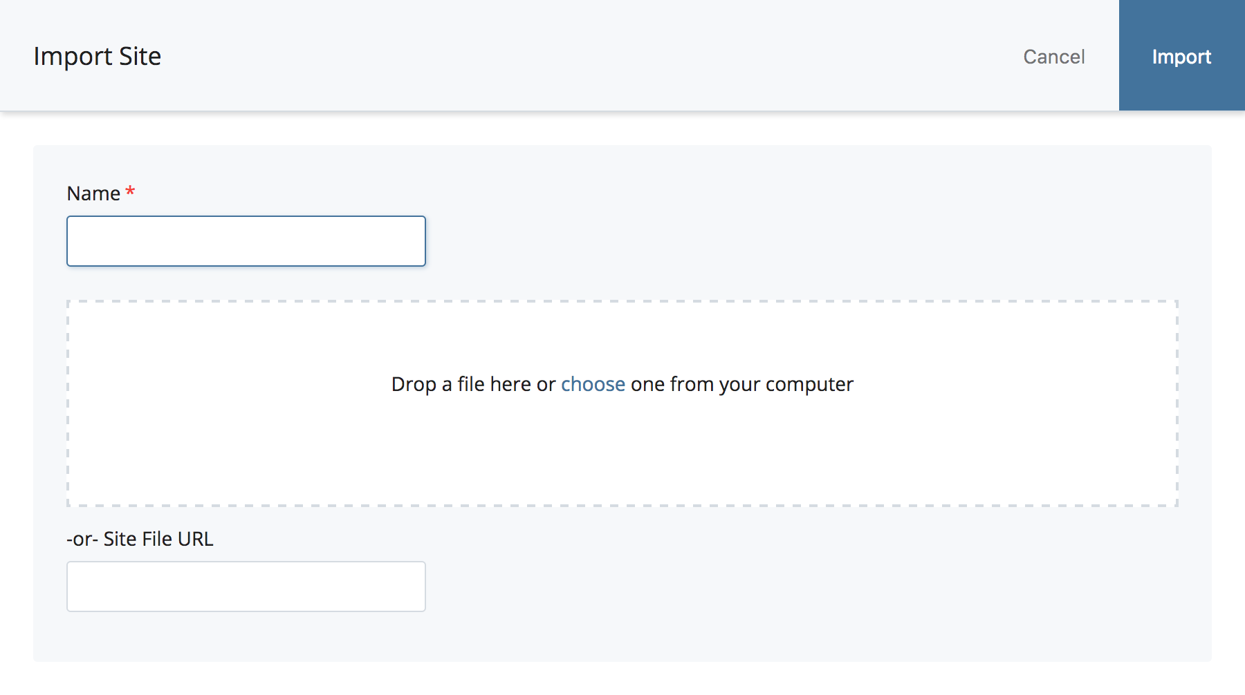 Import Site dialog with a required Name field, a drop area for the Site file, and an alternative Site File URL field