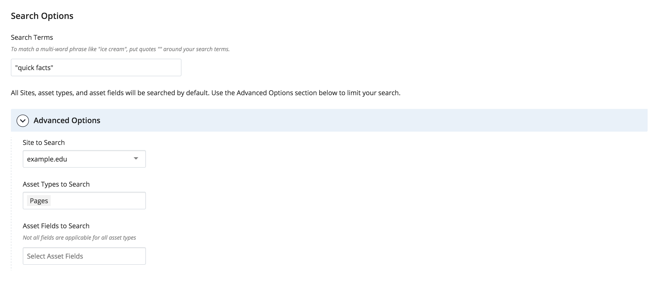 The Full Search screen with the Advanced Options menu expanded, showing the Site, asset type, and asset field filters